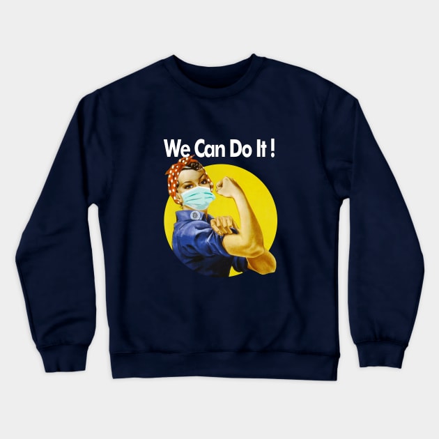 We can do it. Nothing will beat us Crewneck Sweatshirt by Jose Luiz Filho